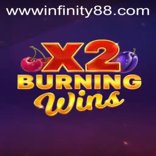 Discovering BurningWinsX2: A Thrilling New Addition to INFINITY88