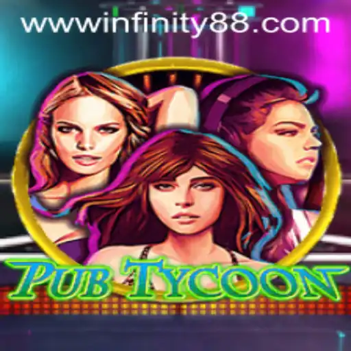 Discover the Innovative World of PubTycoon with INFINITY88